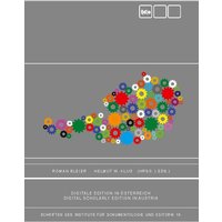 Digitale Edition in Österreich. Digital Scholarly Edition in Austria. von BoD – Books on Demand