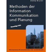 Methoden der Information, Kommunikation und Planung von BoD – Books on Demand
