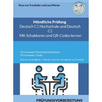 Mündliche Prüfung Deutsch C1 Hochschule und C1 * Mit Schablonen Lernen von BoD – Books on Demand