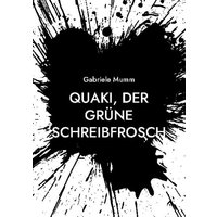 Quaki, der grüne Schreibfrosch von BoD – Books on Demand
