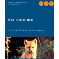 Wilde Tiere in der Stadt von BoD – Books on Demand