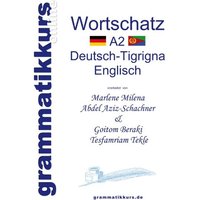 Wörterbuch A2 Deutsch-Tigrigna-Englisch von BoD – Books on Demand
