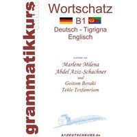 Wörterbuch B1 Deutsch - Tigrigna - Englisch Niveau B1 von BoD – Books on Demand