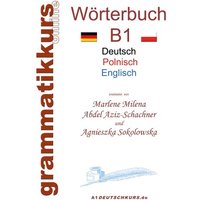 Wörterbuch Deutsch - Polnisch - Englisch Niveau B1 von BoD – Books on Demand
