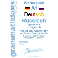 Wörterbuch Deutsch - Russisch - Englisch Niveau A1 von BoD – Books on Demand