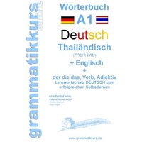 Wörterbuch Deutsch - Thailändisch - Englisch Niveau A1 von BoD – Books on Demand