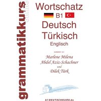 Wörterbuch Deutsch - Türkisch - Englisch Niveau B1 von BoD – Books on Demand