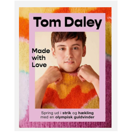 Made with love - Buch von Tom Daley von Bogoo