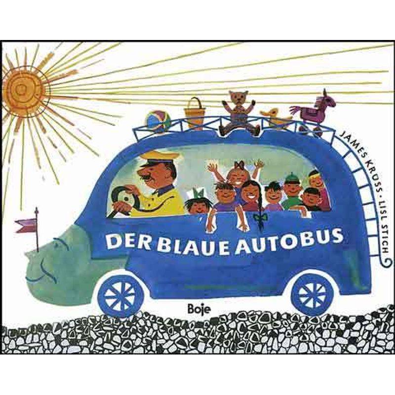 Der blaue Autobus von Boje Verlag