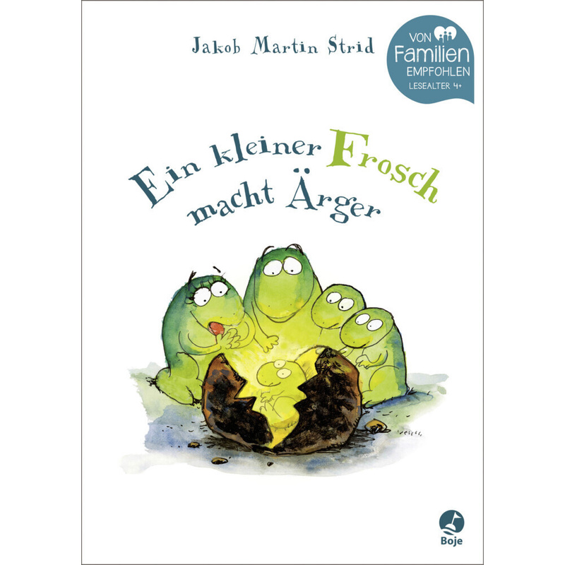 Ein kleiner Frosch macht Ärger von Boje Verlag