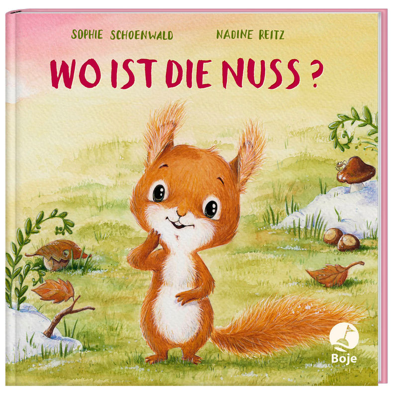 Wo ist die Nuss? / Mitmachpappen Bd.7 von Boje Verlag