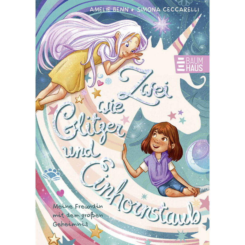 Meine beste Freundin mit dem großen Geheimnis / Zwei wie Glitzer und Einhornstaub Bd.1 von Boje Verlag