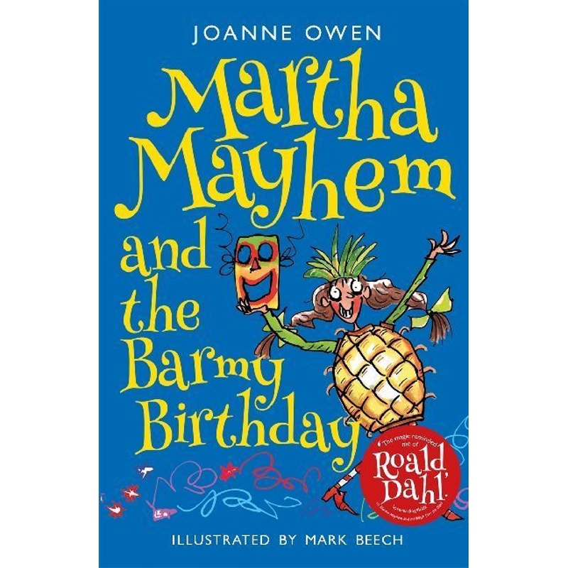 Martha Mayhem and the Barmy Birthday von Bonnier Books UK