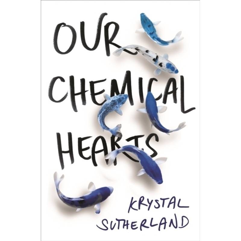 Our Chemical Hearts von Bonnier Books UK