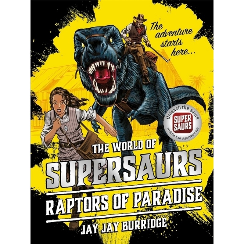 The World of Supersaurs: Raptors of Paradise von Bonnier Books UK