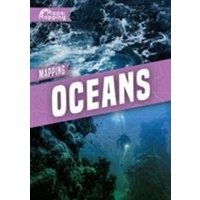 Mapping Oceans von BookLife Publishing
