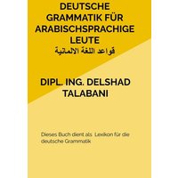 Deutsche Grammatik für Arabischsprachige Leute von Bookmundo Direct
