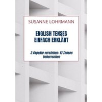 English Tenses einfach erklärt von Bookmundo Direct