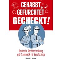 Thomas Deiters: Gehasst, gefürchtet ¿ gecheckt! von Bookmundo Direct