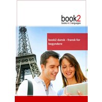 Book2 dansk - fransk for begyndere von Books on Demand