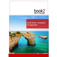 Book2 dansk - portugisisk for begyndere von Books on Demand