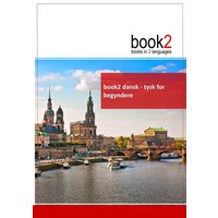 Book2 dansk - tysk for begyndere von Books on Demand