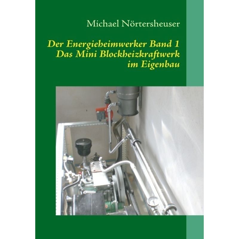 Der Energieheimwerker Band 1.Bd.1 von Books on Demand