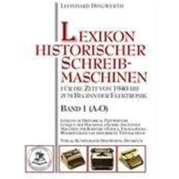 Lexikon historischer Schreibmaschinen - Band 1 (A-O) von Books on Demand