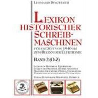 Lexikon historischer Schreibmaschinen - Band 2 (O-Z) von Books on Demand