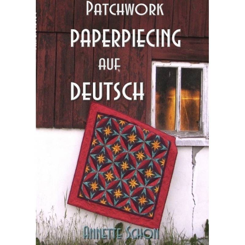 Patchwork, Paper Piecing auf Deutsch von Books on Demand
