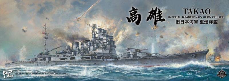 Takao - Imperial Japanese Navy Heavy Cruiser Takao - Imperial Japanese Navy Heavy Cruiser von Border Model