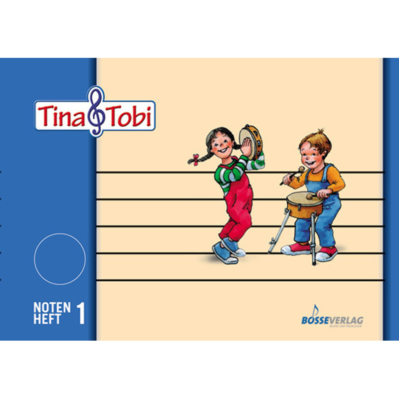 Musikalische Früherziehung - Musikschulprogramm "Tina & Tobi".H.1 von Bosse