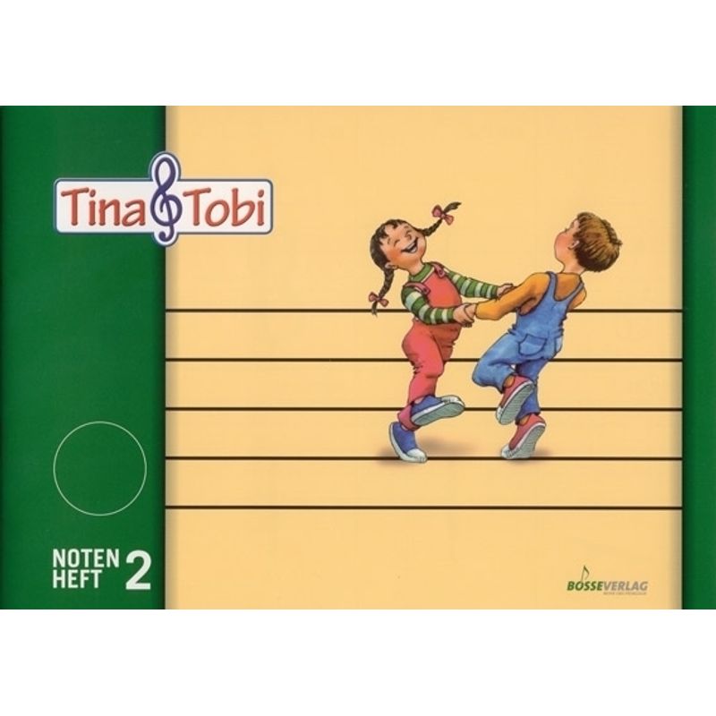 Musikalische Früherziehung - Musikschulprogramm "Tina & Tobi".H.2 von Bosse
