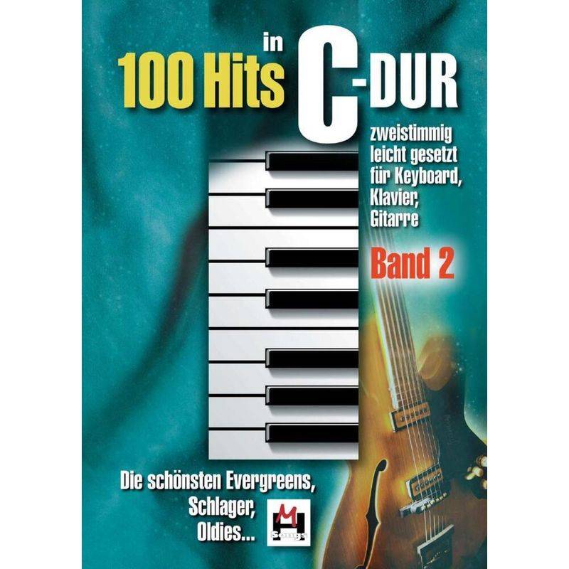 100 Hits in C-Dur - Band 2.Bd.2 von Bosworth Musikverlag