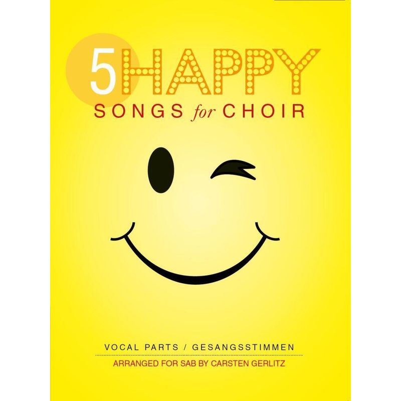 5 Happy Songs For Choir SAB (Einzel-Gesangspartitur) von Bosworth Musikverlag