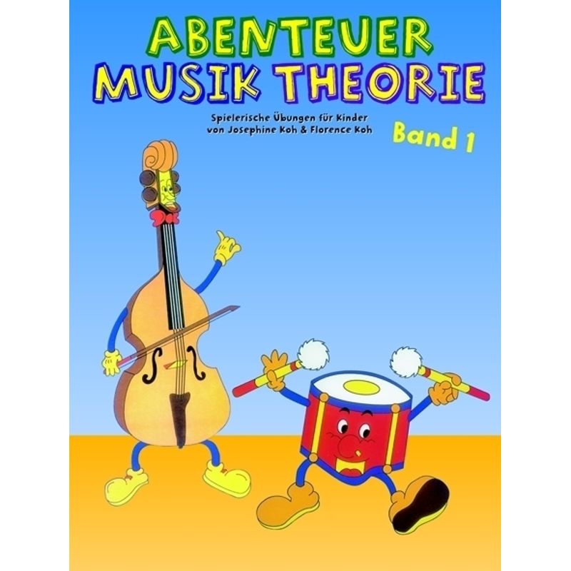 Abenteuer Musiktheorie 1.Bd.1 von Bosworth Musikverlag