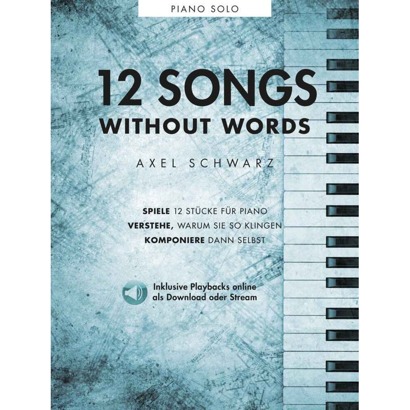 Axel Schwarz: 12 Songs Without Words von Bosworth Musikverlag