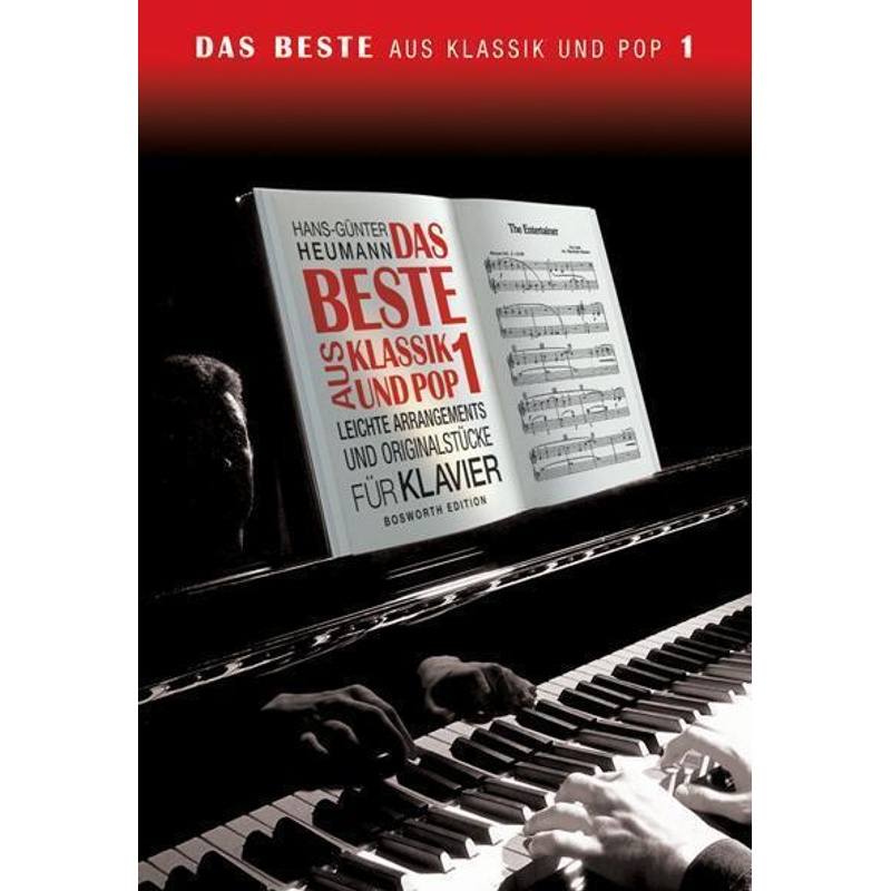 Das Beste aus Klassik und Pop / Das Beste aus Klassik und Pop 1.Bd.1 von Bosworth Musikverlag
