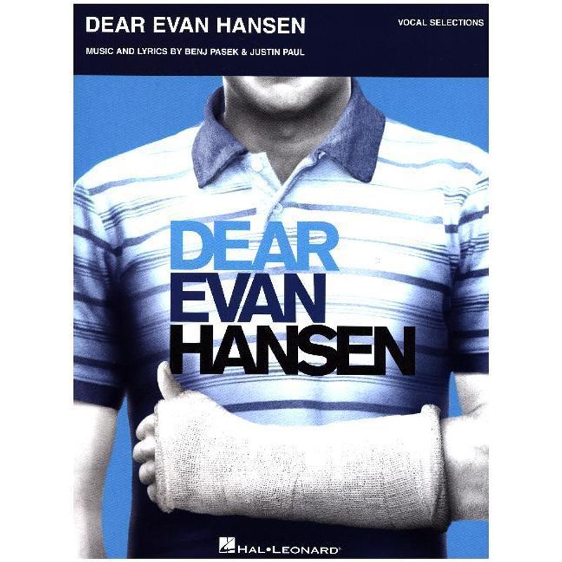 Dear Evan Hansen, Vocal Selections, Piano, Voice & Guitar Book von Bosworth Musikverlag