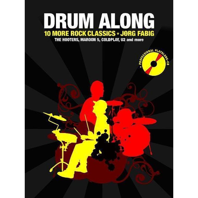 Drum Along - 10 More Rock Classics.Bd.2 von Bosworth Musikverlag