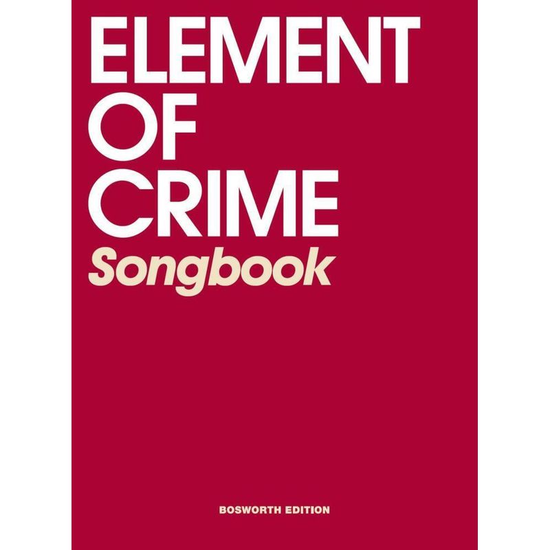 Element of Crime Songbook von Bosworth Musikverlag