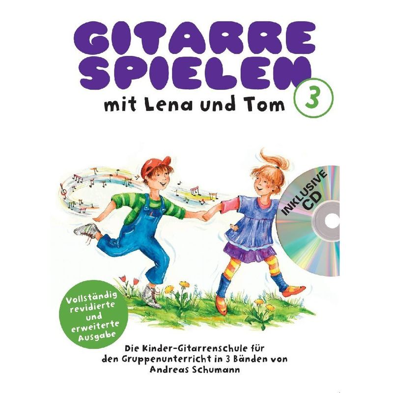 Gitarre Spielen mit Lena und Tom, m. Audio-CD.Tl.3 von Bosworth Musikverlag