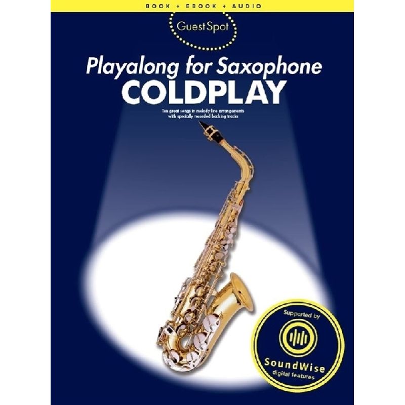 Guest Spot Coldplay, Playalong for Alto Saxophone von Bosworth Musikverlag