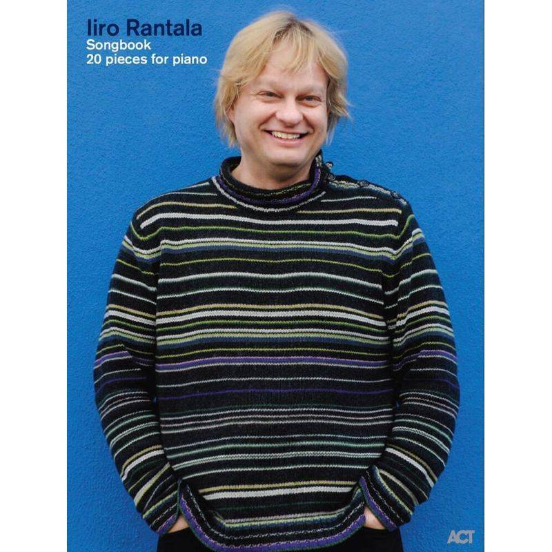 Iiro Rantala Songbook von Bosworth Musikverlag