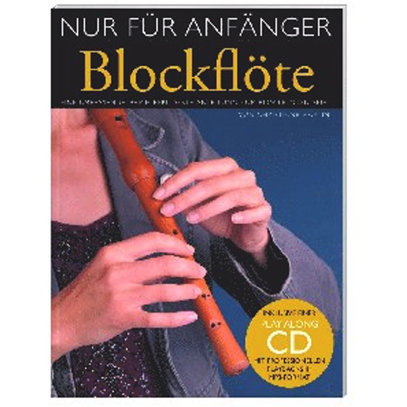 Nur Für Anfänger, Blockflöte, mit MP3-CD von Bosworth Musikverlag