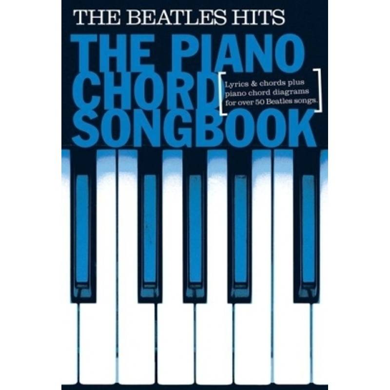 Piano Chord Songbook: The Beatles Hits von Bosworth Musikverlag