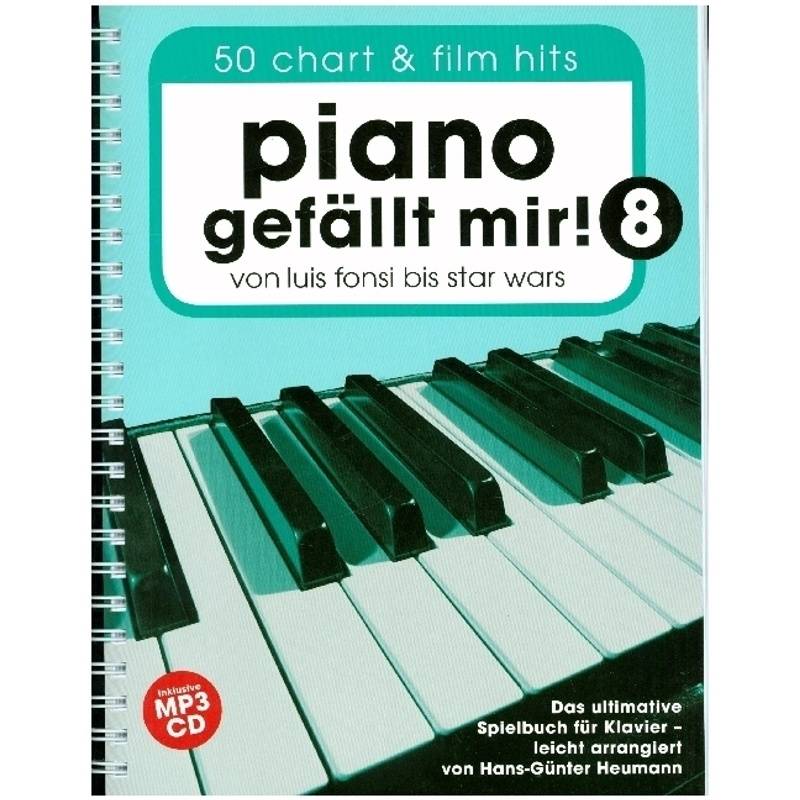 Piano Gefällt Mir!, m. MP3-CD.Bd.8 von Bosworth Musikverlag