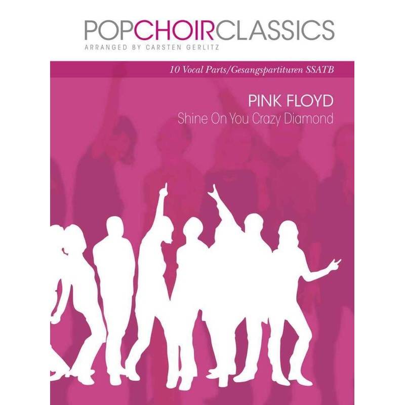 POPCHOIRCLASSICS Pink Floyd: Shine On You Crazy Diamond von Bosworth Musikverlag