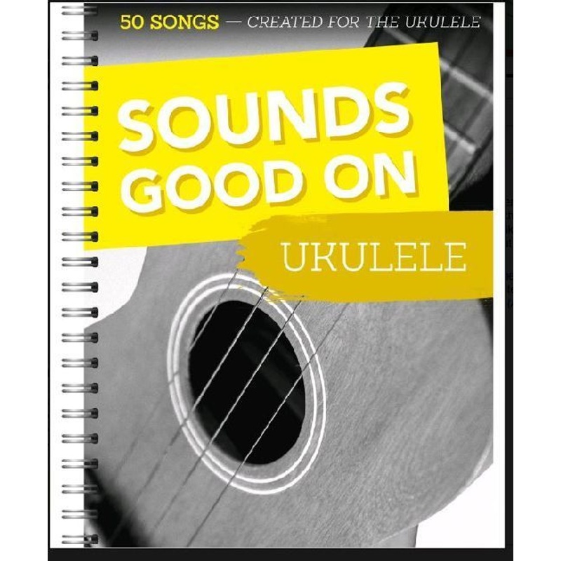 Sounds Good On Ukulele von Bosworth Musikverlag