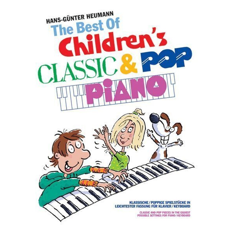 The Best Of Children's Classic & Pop Piano von Bosworth Musikverlag